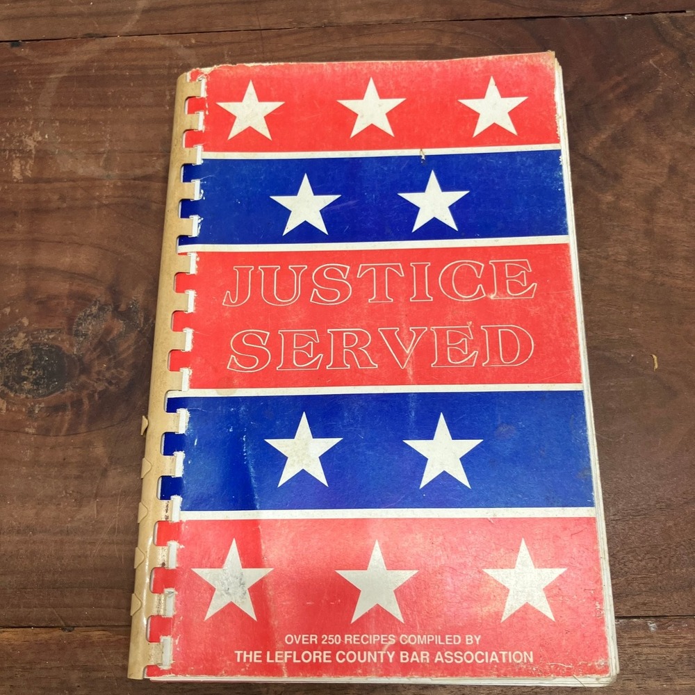 Justice Served Leflore County Bar Association 1992 Cookbook Spiral Bound Signed